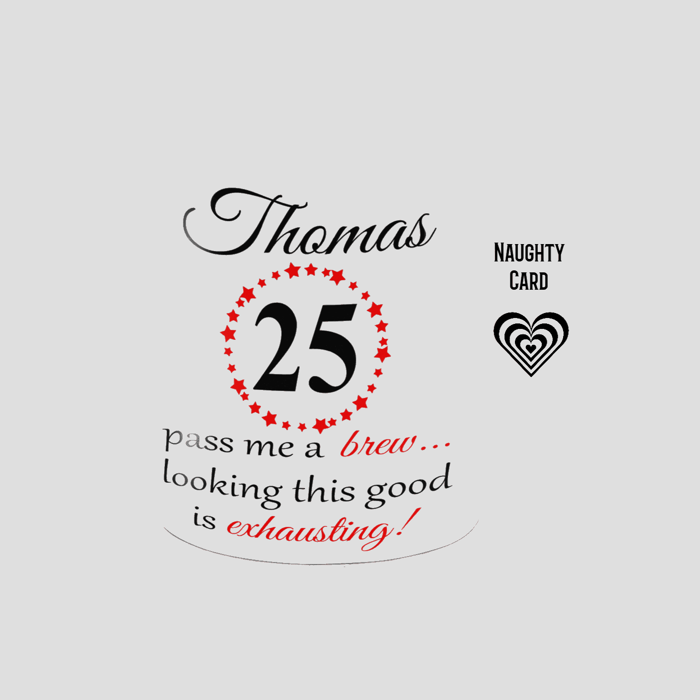 Personalised Birthday Mug from NaughtyCard White Mug on plain background featuring Thomas age 25