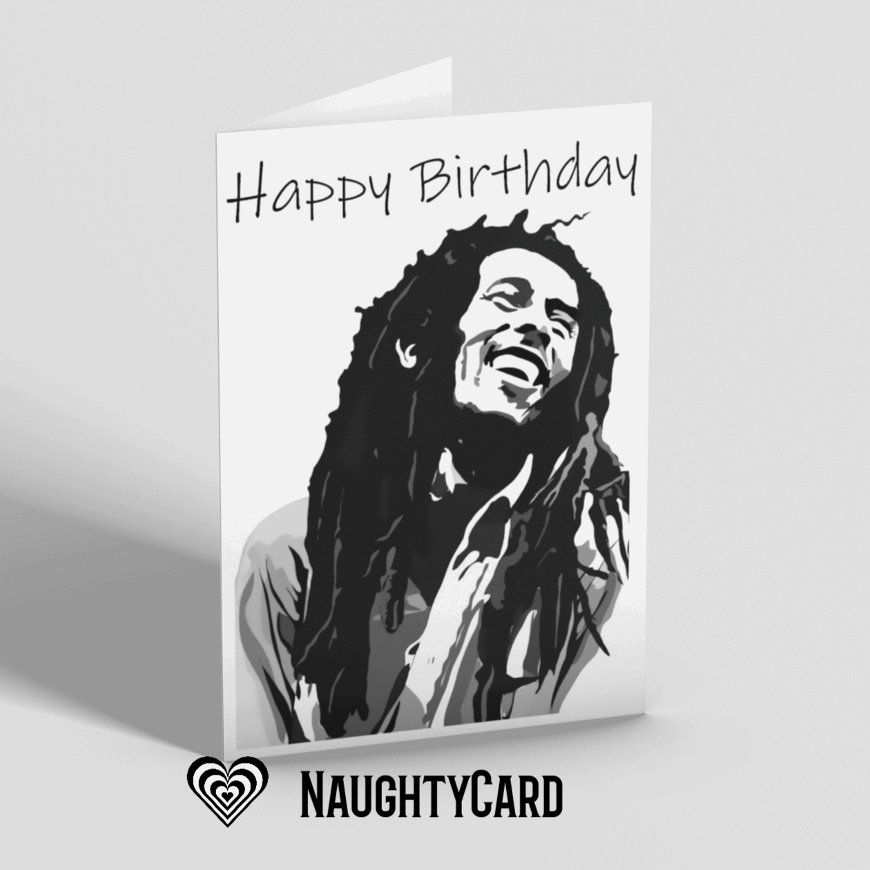 Bob Marley Birthday Card Black and White from NaughtyCard