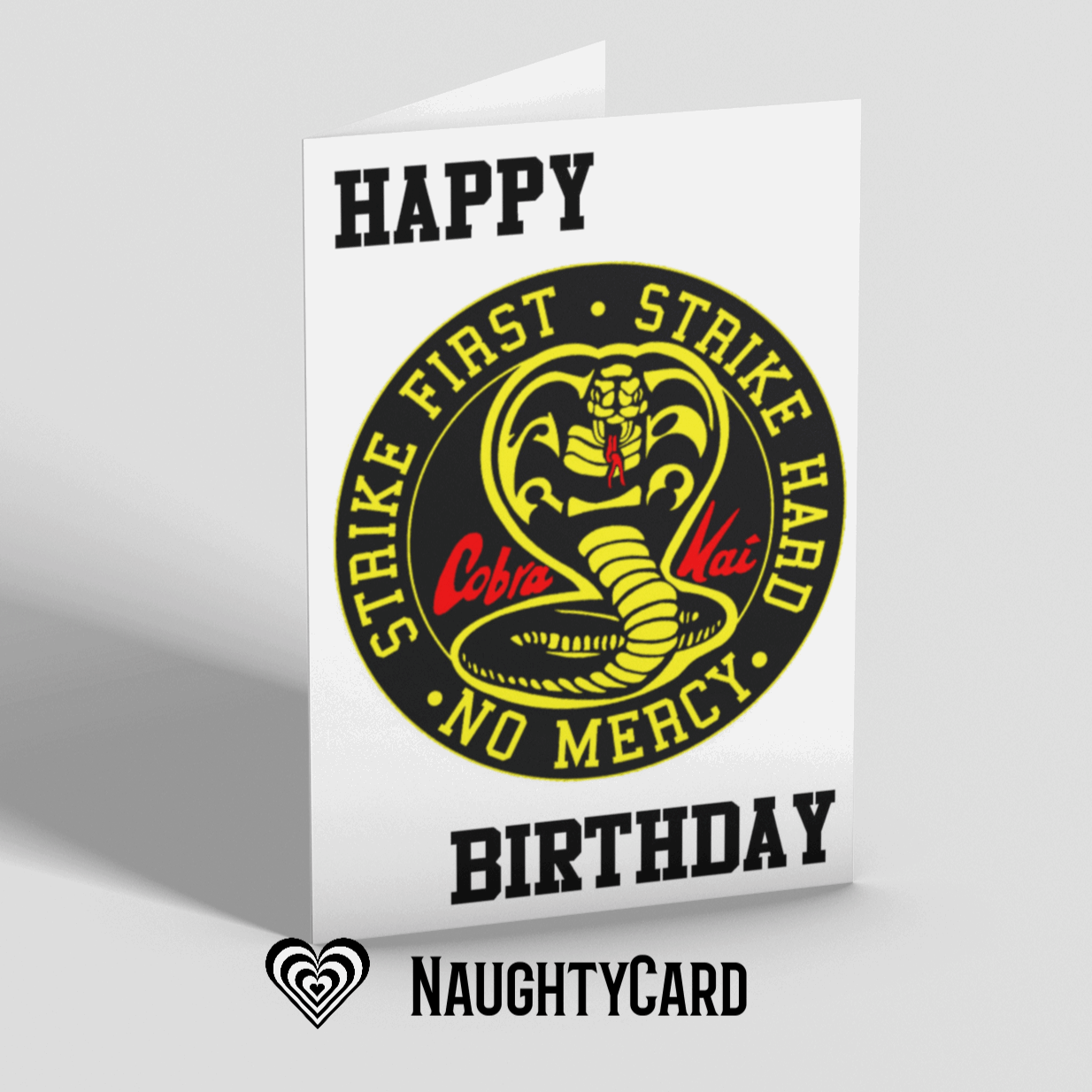 Cobra Kai Birthday Card from NaughtyCard. Front View with Cobra Kai Logo