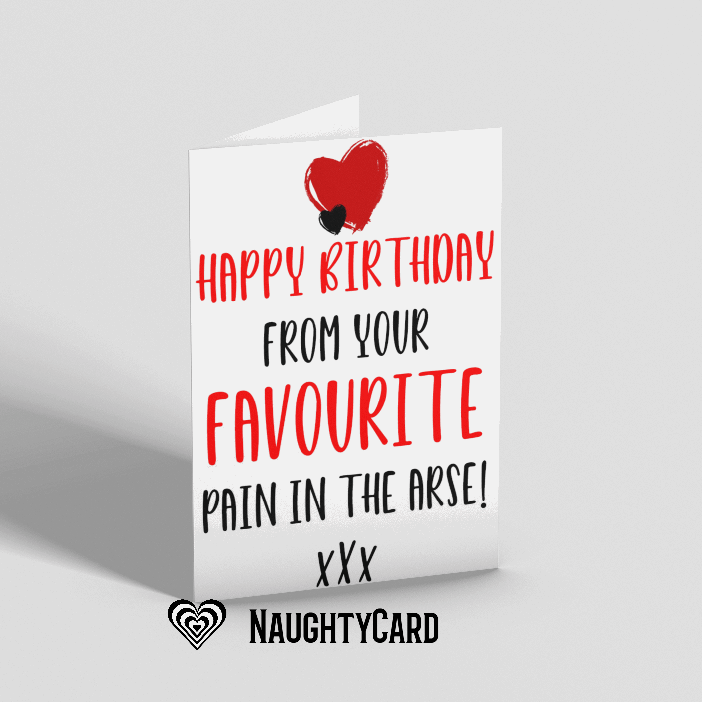 Favourite Pain Birthday Card - Naughty Card