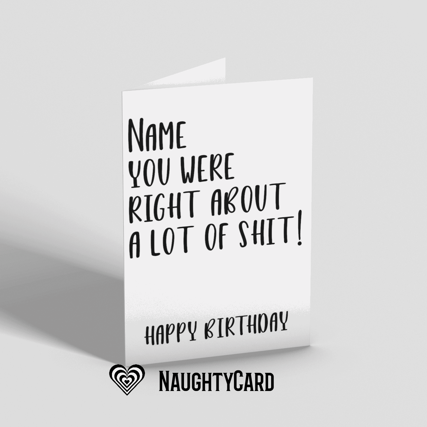 Dad You Were Right Birthday Card