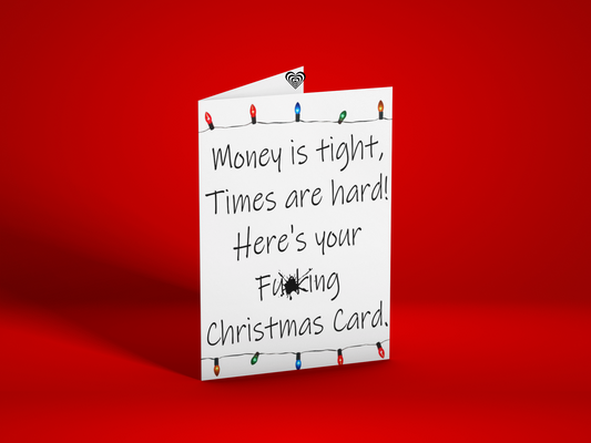 Funny Christmas Card - Money Is Tight