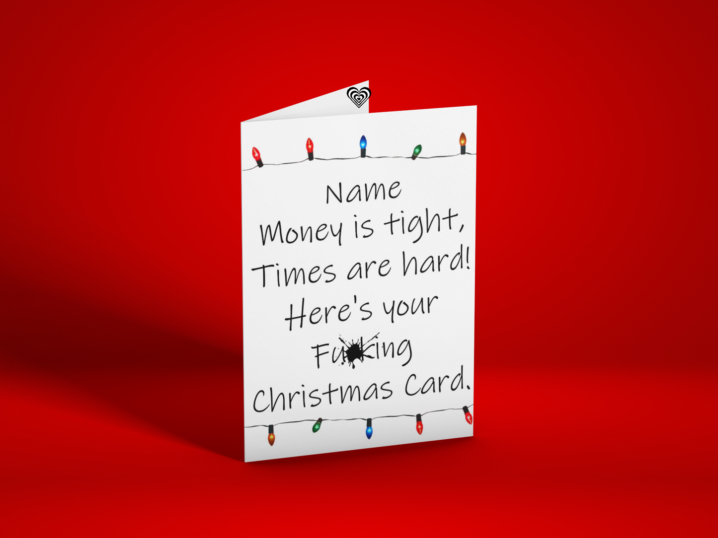 Funny Christmas Card - Money Is Tight