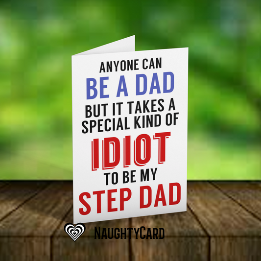 Idiot Step Dad Birthday Card