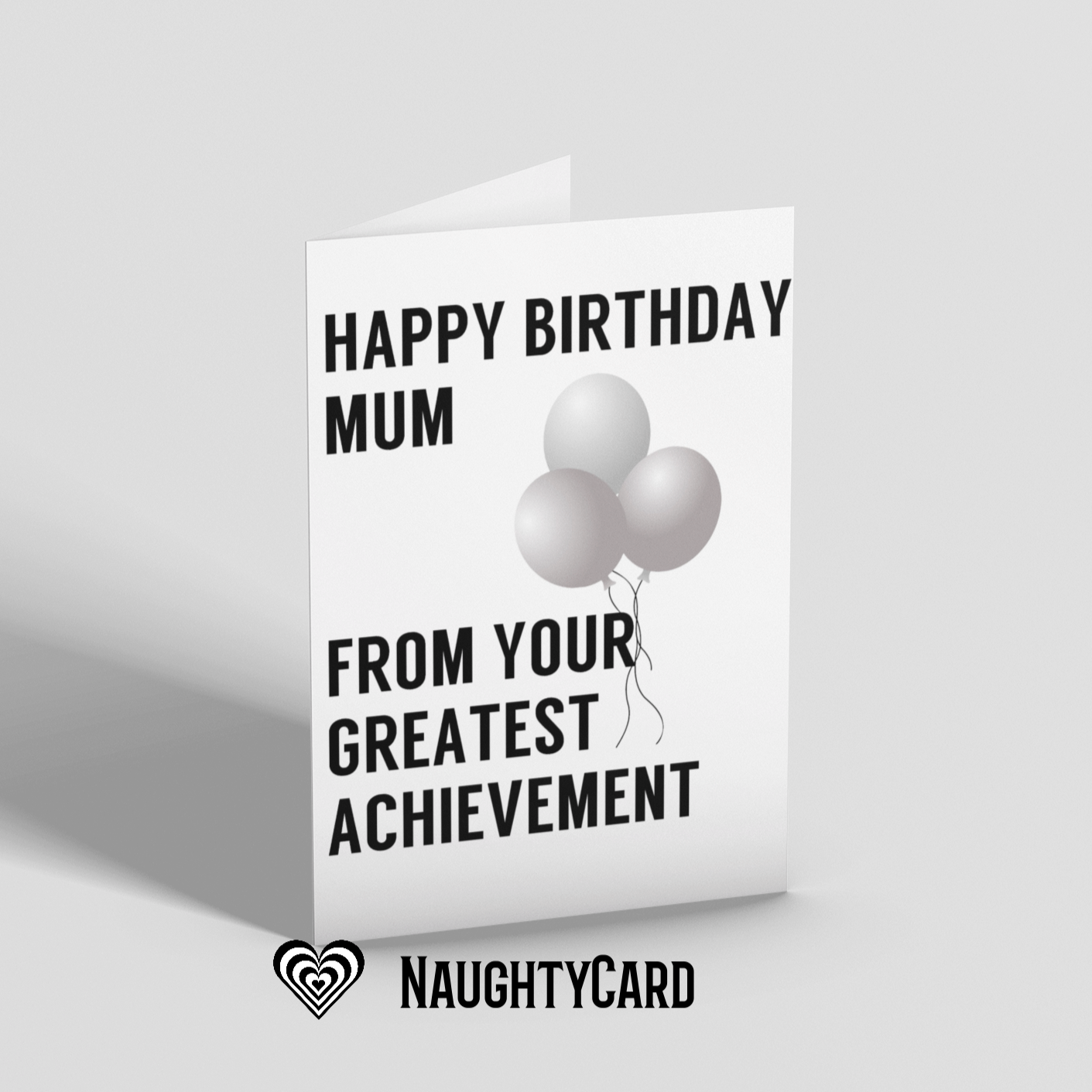 Mum From Your Greatest Achievement Card