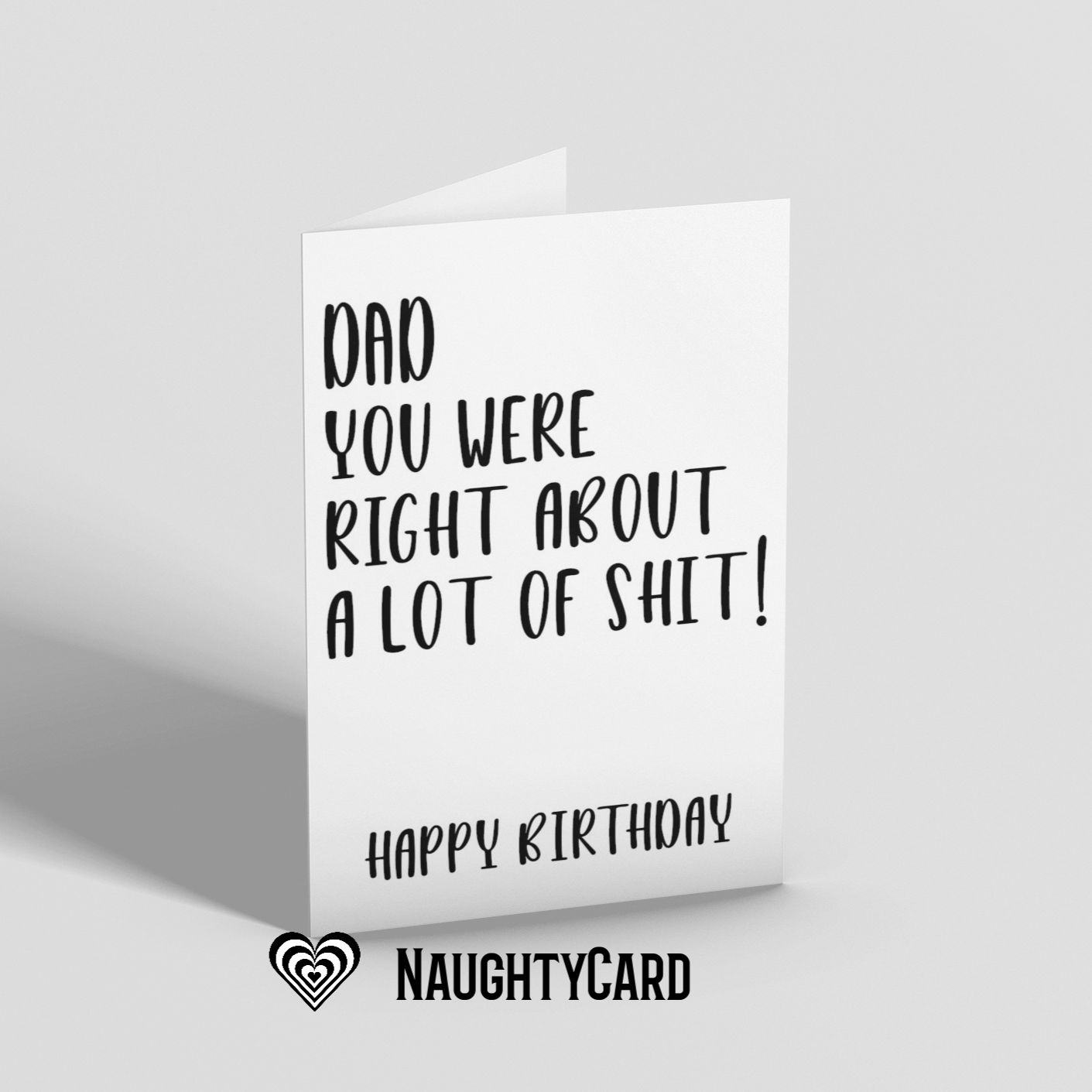 Mum You Were Right Birthday Card