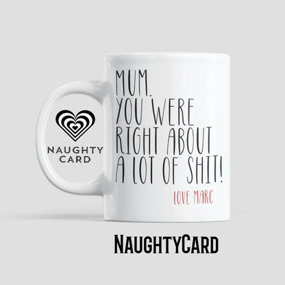 Personalised Mum Christmas Mug from NaughtyCard White Mug on plain background featuring a funny slogan to make mum laugh. Mother Christmas Gift