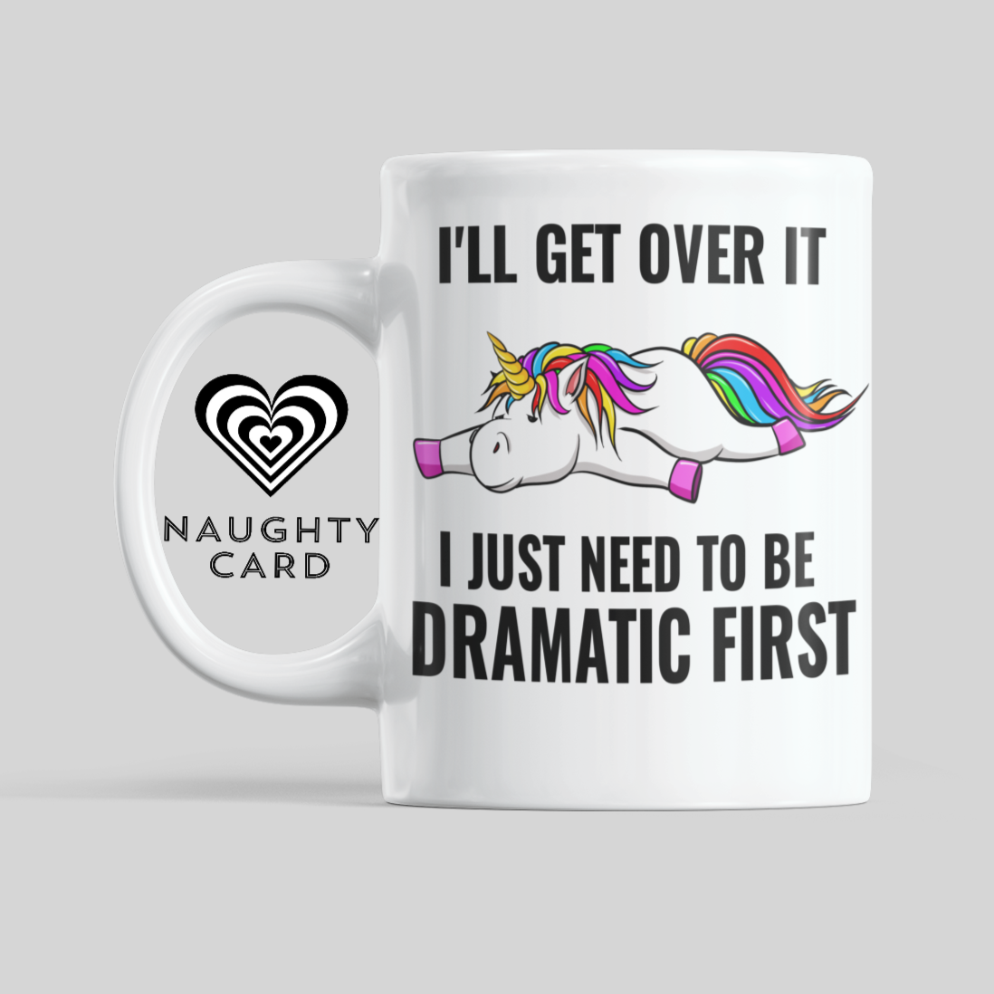 Dramatic Funny Unicorn mug from NaughtyCard. Designed for adults this is the perfect office birthday gift. Leaving Gift and ideal for secret santa